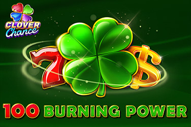 100 Burning Power